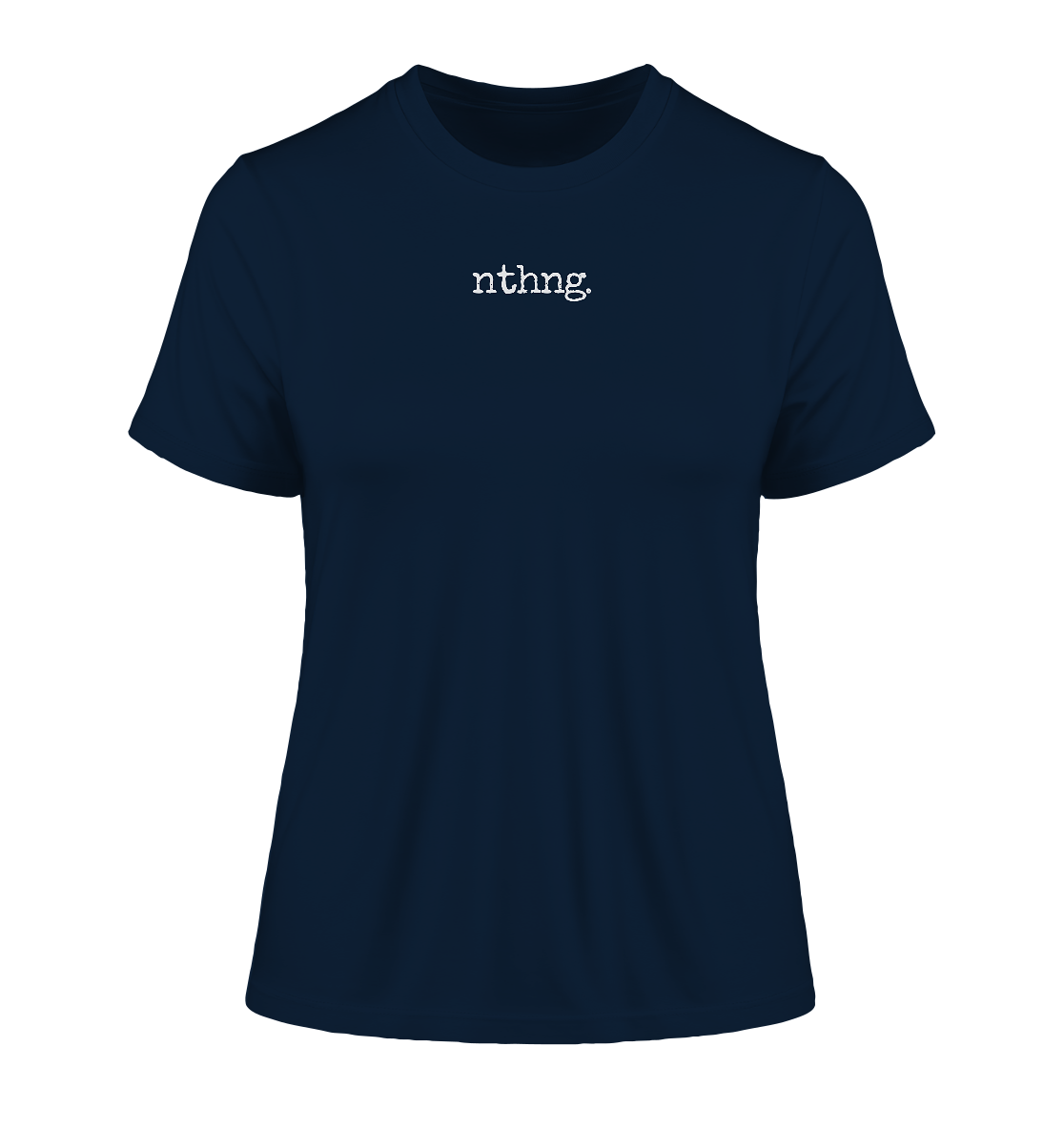 Nothing - Fitted Ladies Organic Shirt