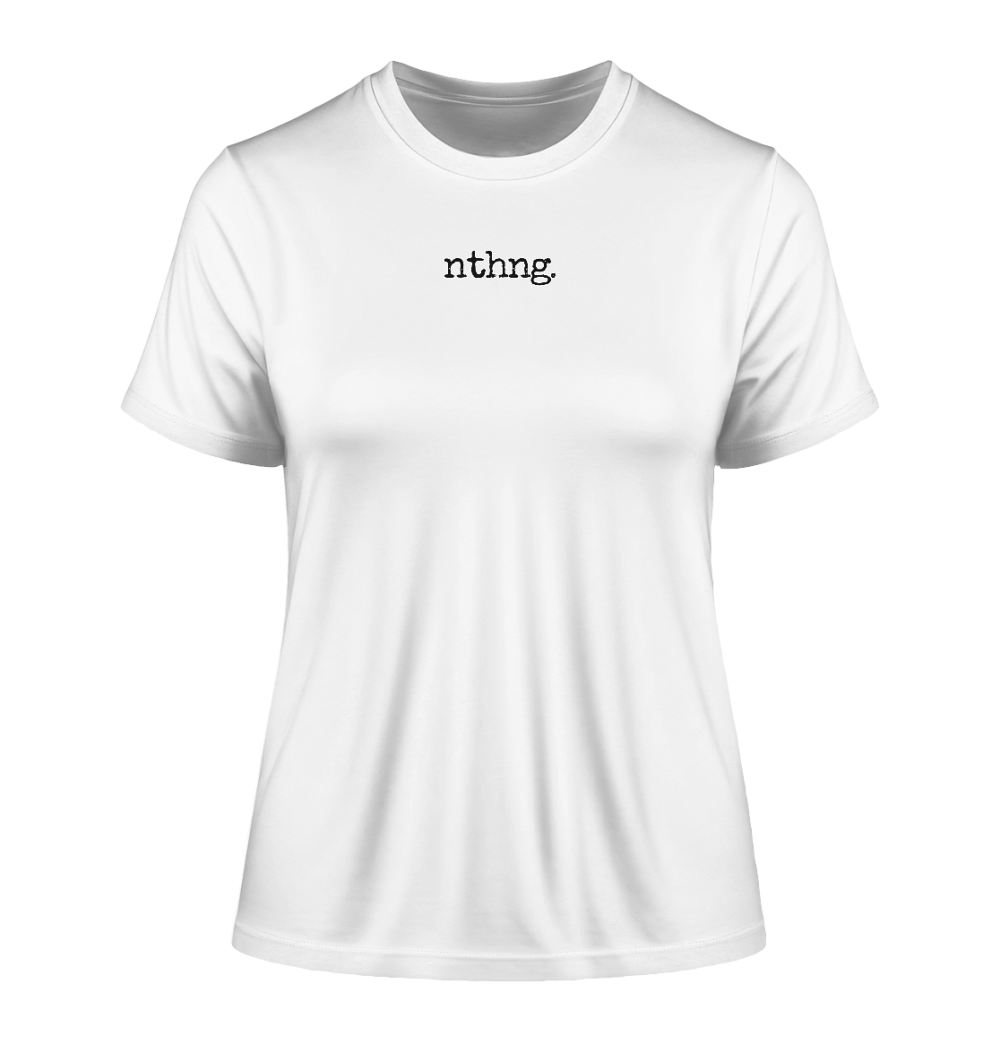 Nothing - Fitted Ladies Organic Shirt