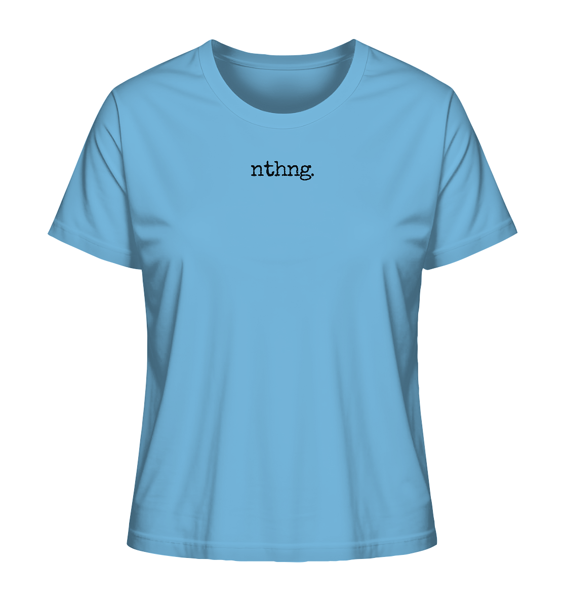 Nothing - Ladies Organic Shirt