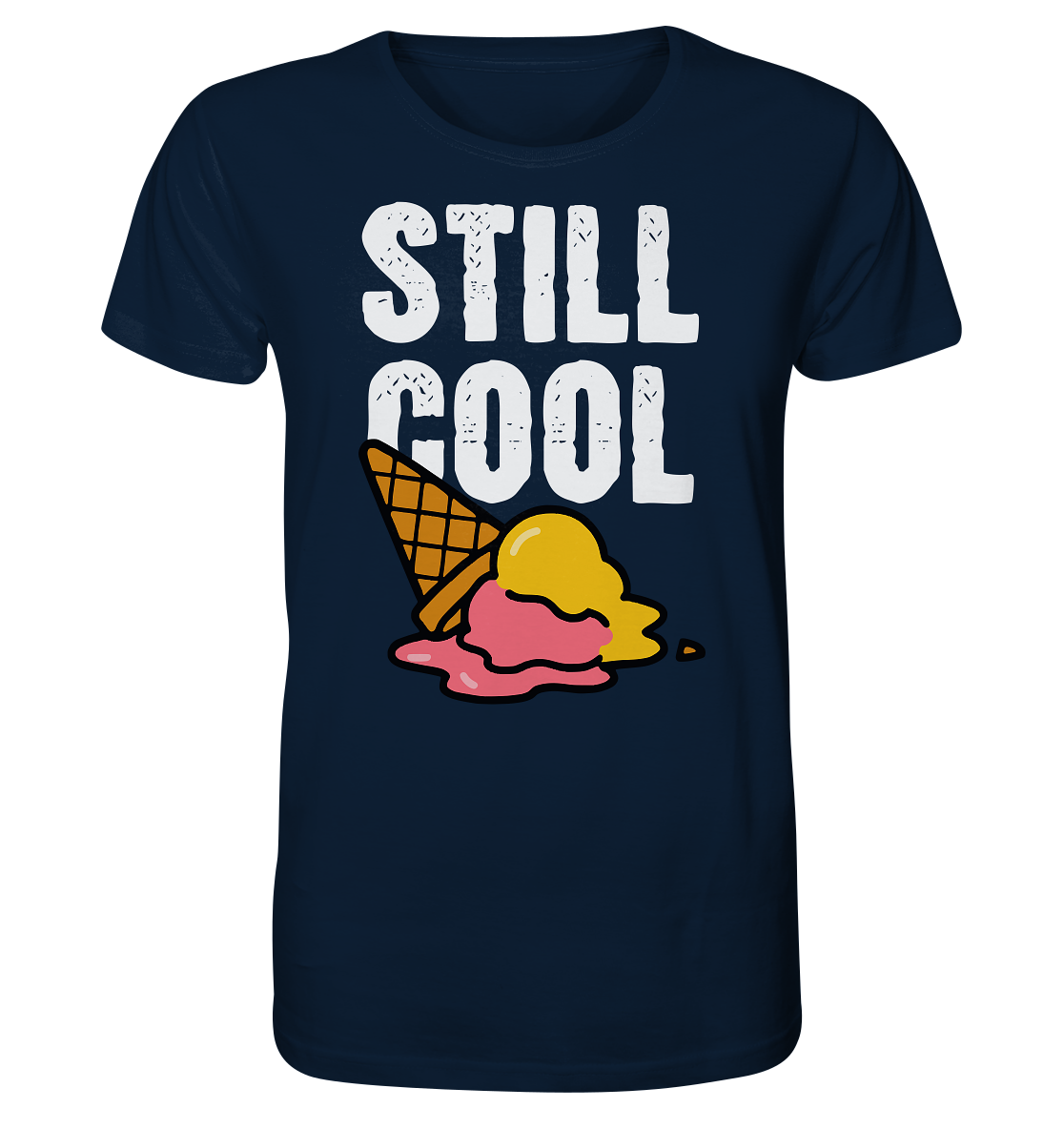 Still Cool - Organic Shirt
