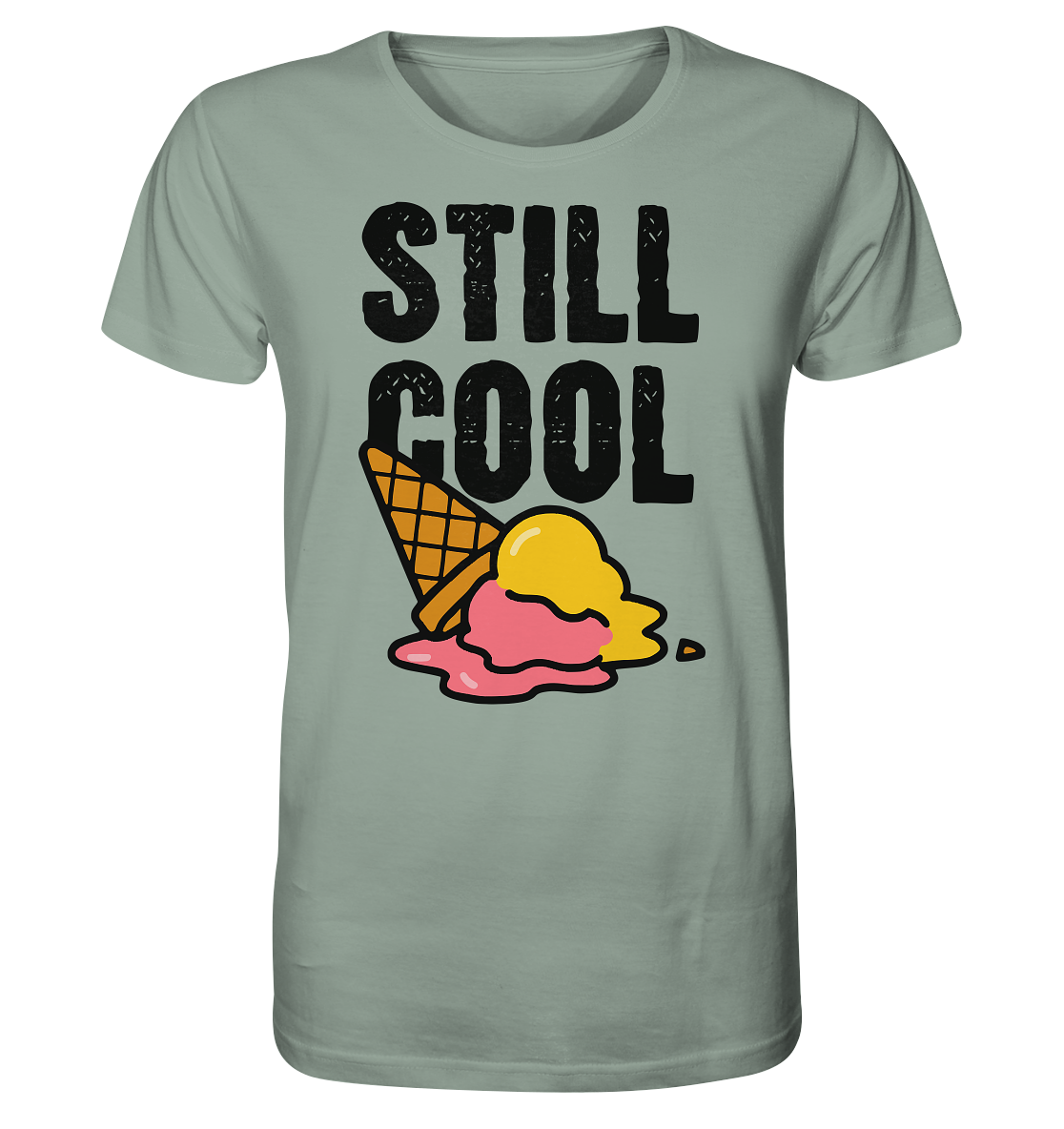 Still Cool - Organic Shirt