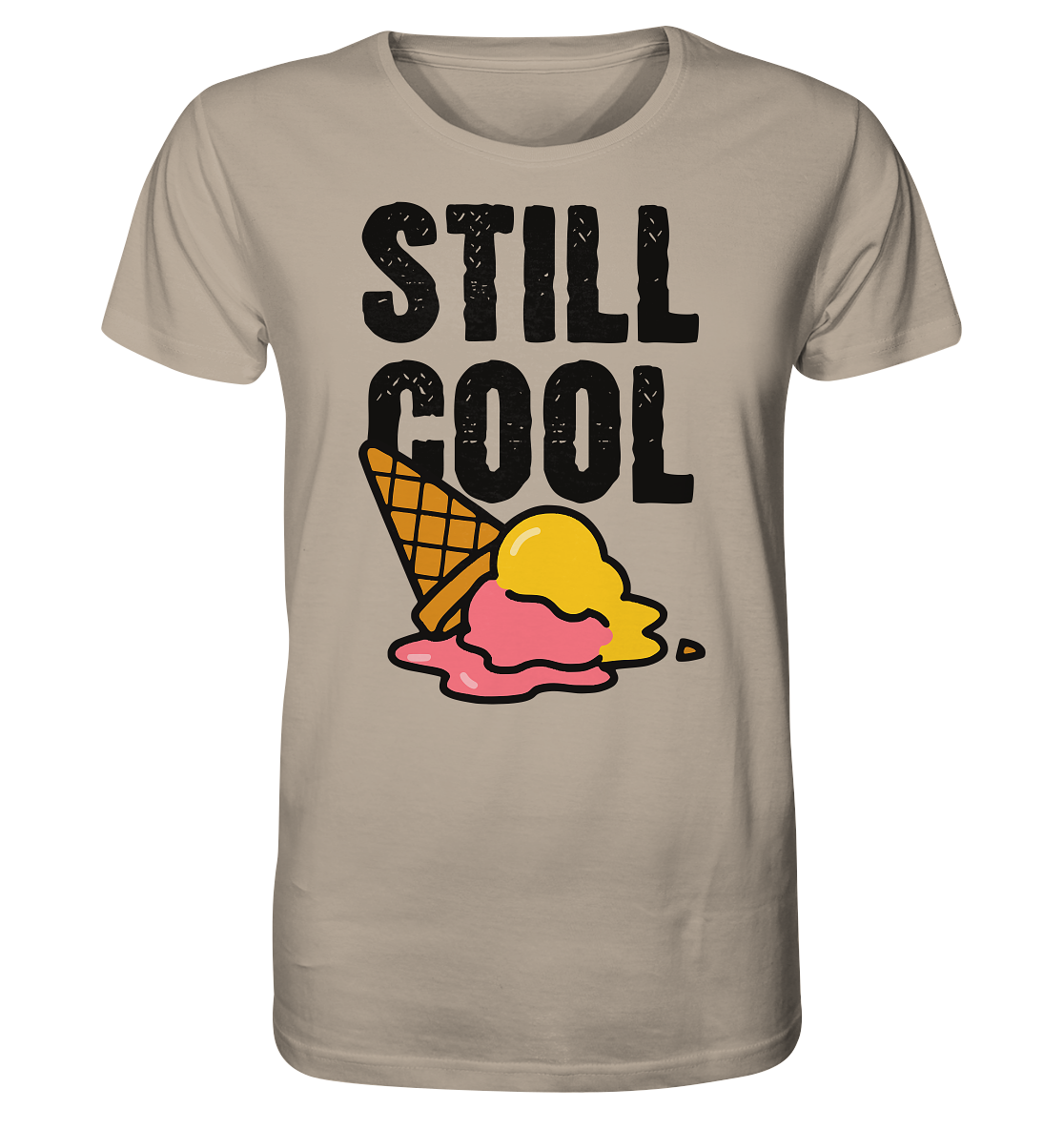 Still Cool - Organic Shirt