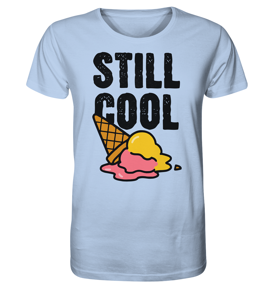 Still Cool - Organic Shirt