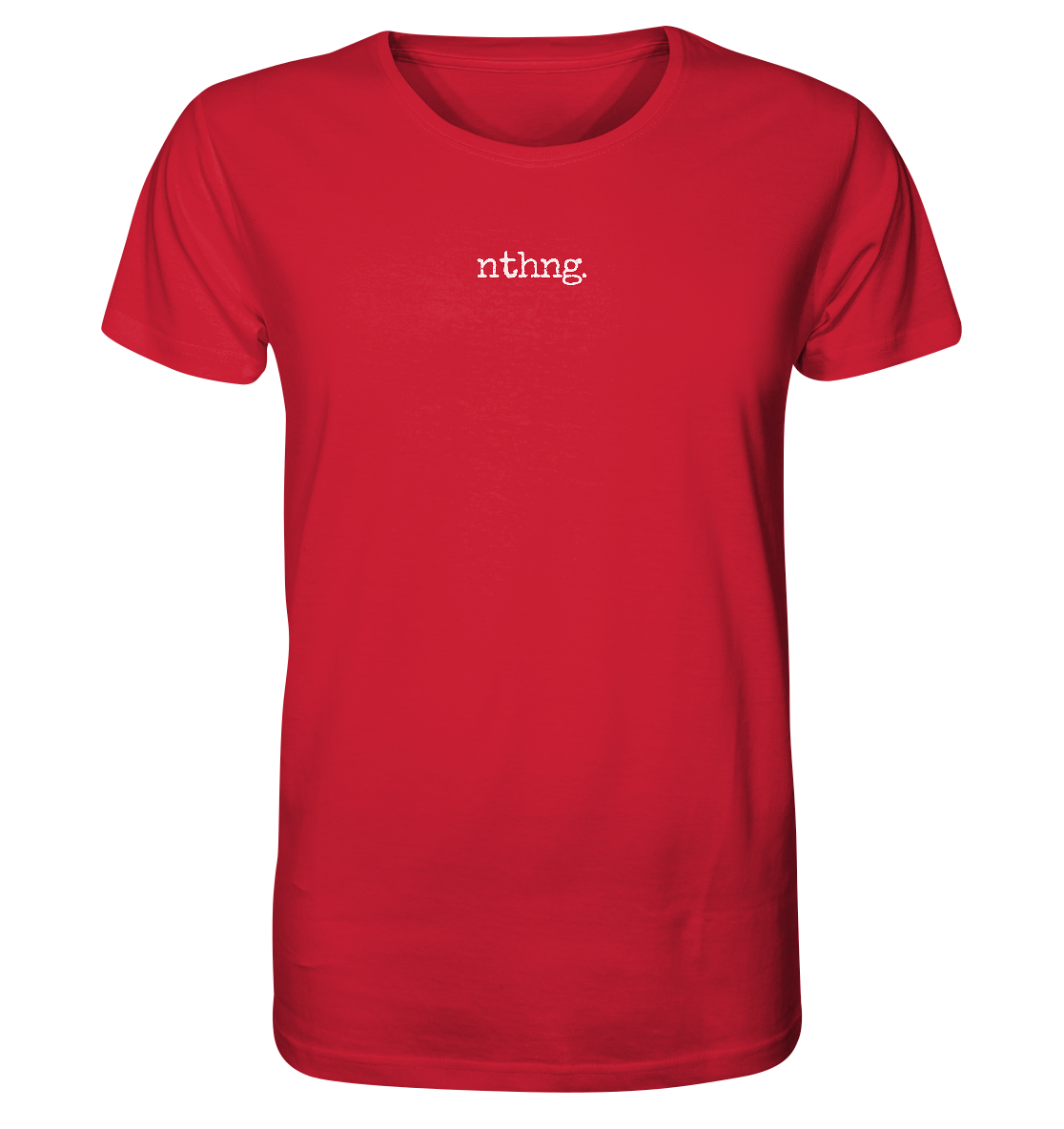 Nothing - Organic Shirt