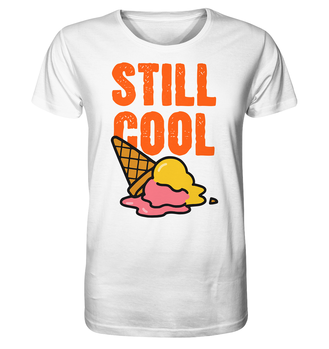 Still Cool - Organic Shirt