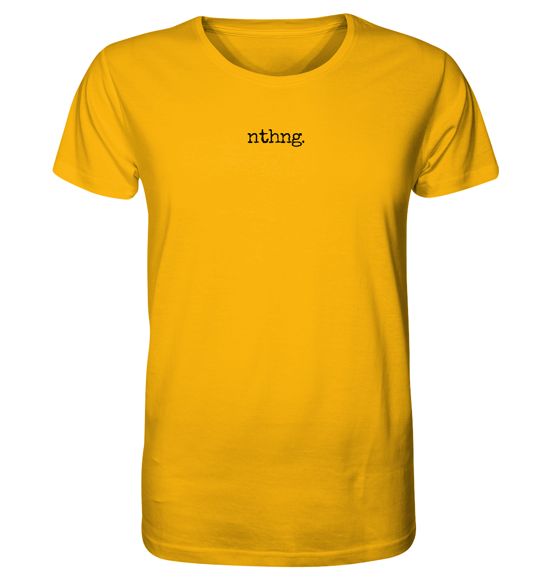Nothing - Organic Shirt
