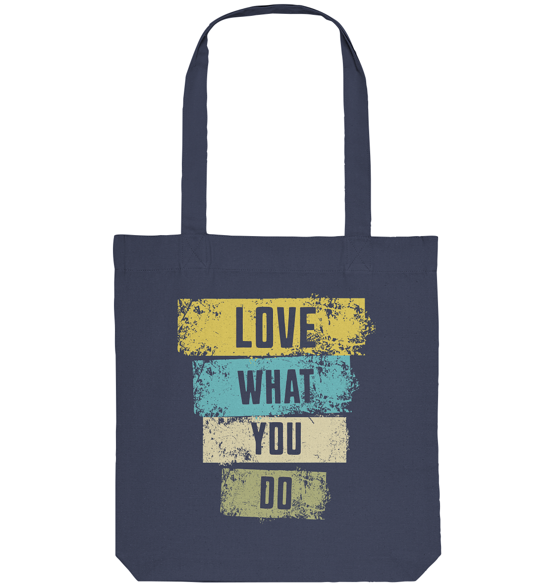 Love What You Do - Organic Tote-Bag